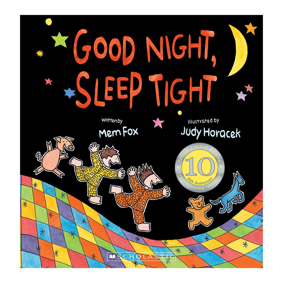 Good Night Sleep Tight (10Th Anniversary Edition) - Mem Fox