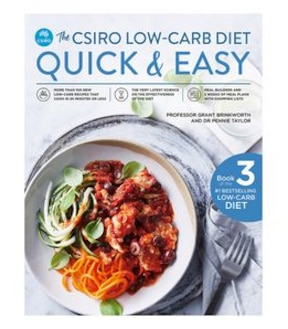 The CSIRO Low-Carb Diet Quick & Easy