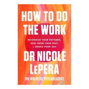 How To Do The Work - Dr Nicole Lepera | Target Australia