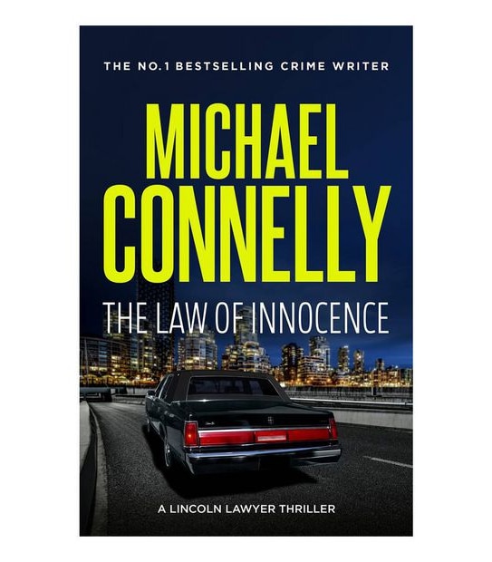 The Law of Innocence - Michael Connelly
