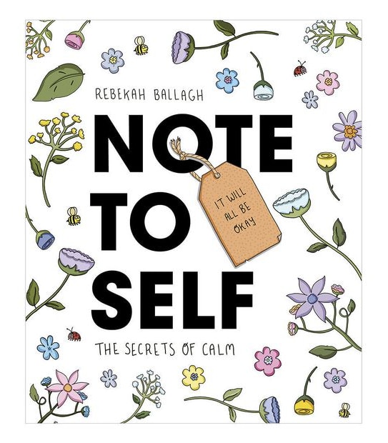 Note to Self - Rebekah Ballagh