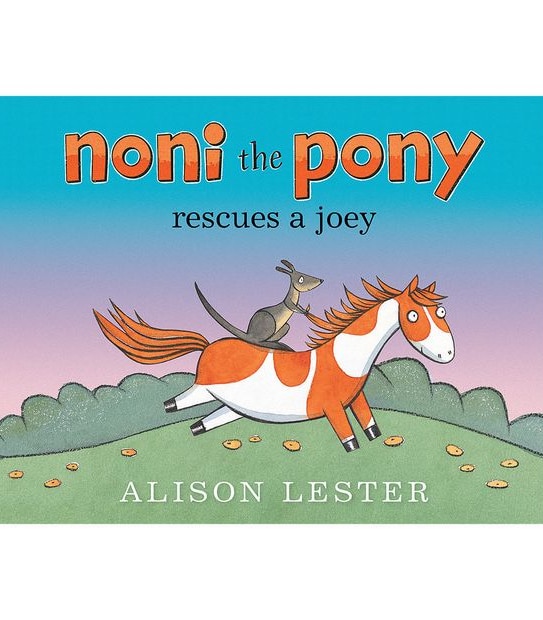 Noni the Pony Rescues a Joey - Alison Lester