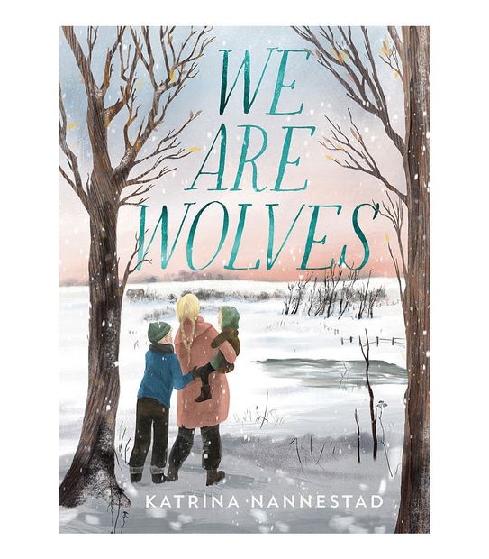 We Are Wolves - Katrina Nannestad