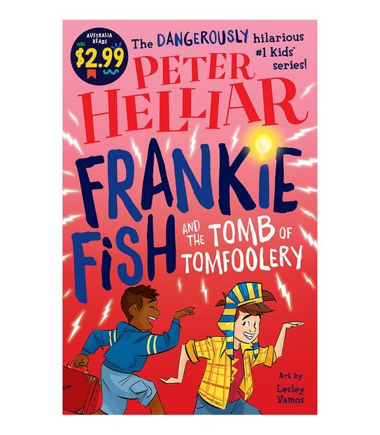 Frankie Fish and the Tomb of Tomfoolery - Peter Helliar