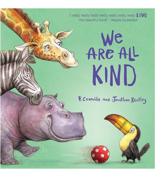 We Are All Kind - P. Crumble
