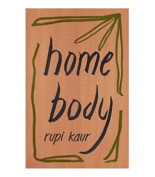 Home Body - Rupi Kaur