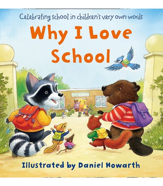 Why I Love School - Daniel Howarth