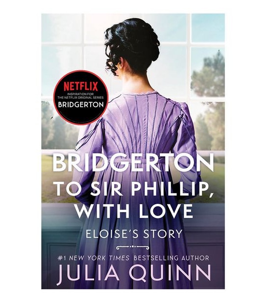 Bridgerton Book 5: To Sir Phillip, With Love - Julia Quinn