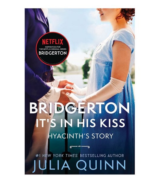 Bridgerton Book 7: It's In His Kiss - Julia Quinn