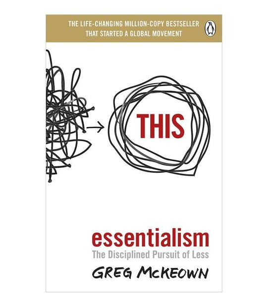 Essentialism - Greg McKeown