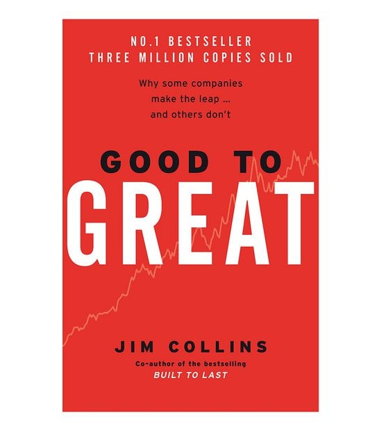 Good to Great - Jim Collins