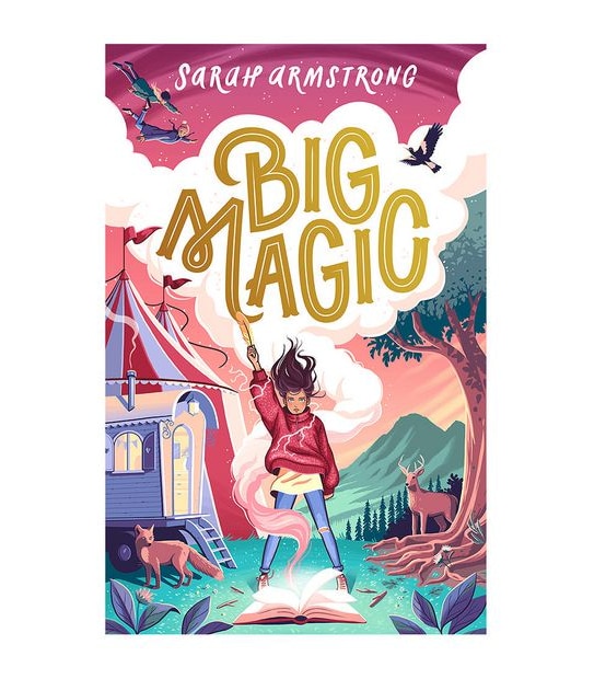 Big Magic - Sarah Armstrong