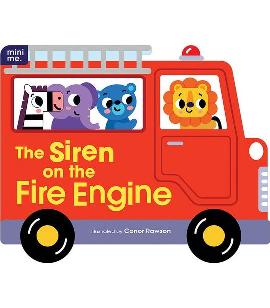 Mini Me - Shaped Board Book - The Siren on the Fire Engine
