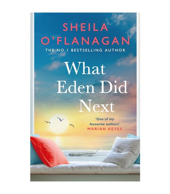 What Eden Did Next - Sheila O'Flanagan