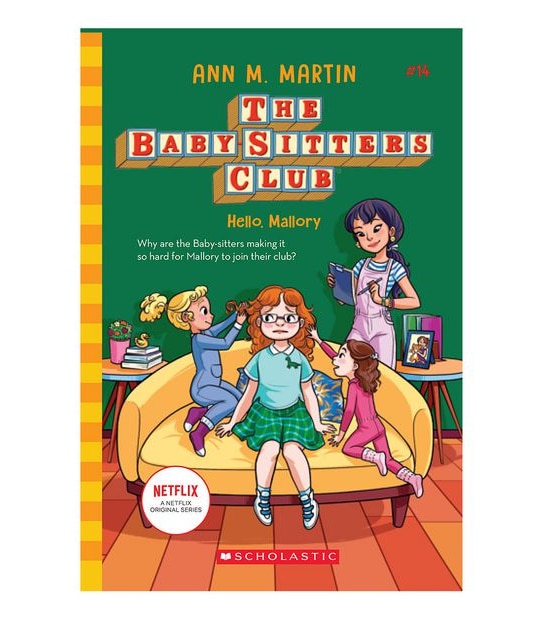 Baby-Sitters Club #14 Hello, Mallory   Netflix Edition - Ann M. Martin