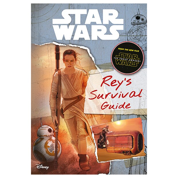 Star Wars: Rey's Survival Guide Star Wars: Rey's Survival Guide