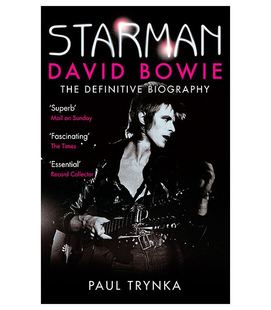 Starman David Bowie: The Difinitive Biography