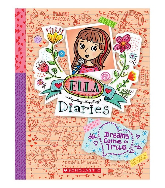 Ella Diaries #4: Dreams Do Come True