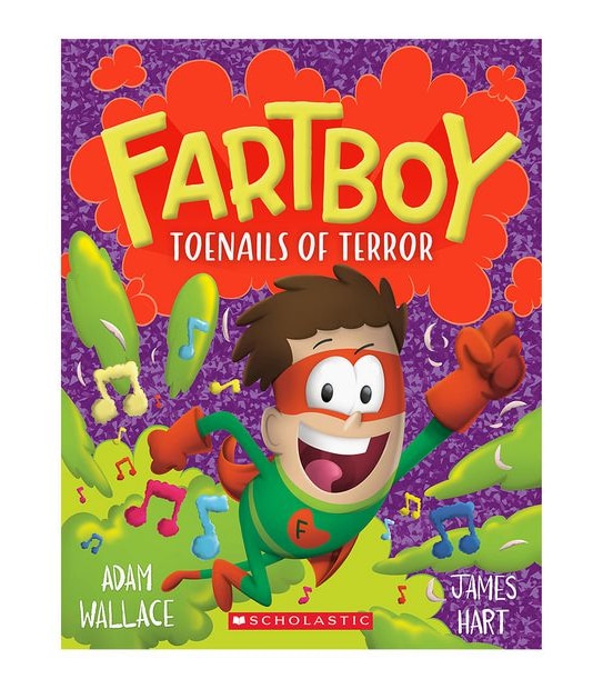 Fartboy #7: Toenails Of Terror - Adam Wallace