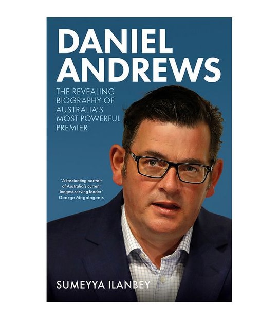 Daniel Andrews - Sumeyya Ilanbey