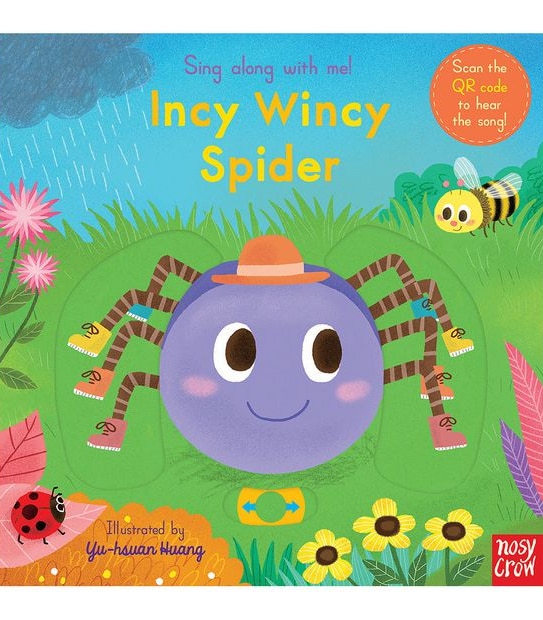 Sing Along With Me! Incy Wincy Spider - illustrated by Yu-hsuan Huang