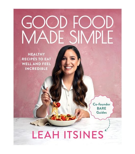 Good Food Made Simple - Leah Itsines