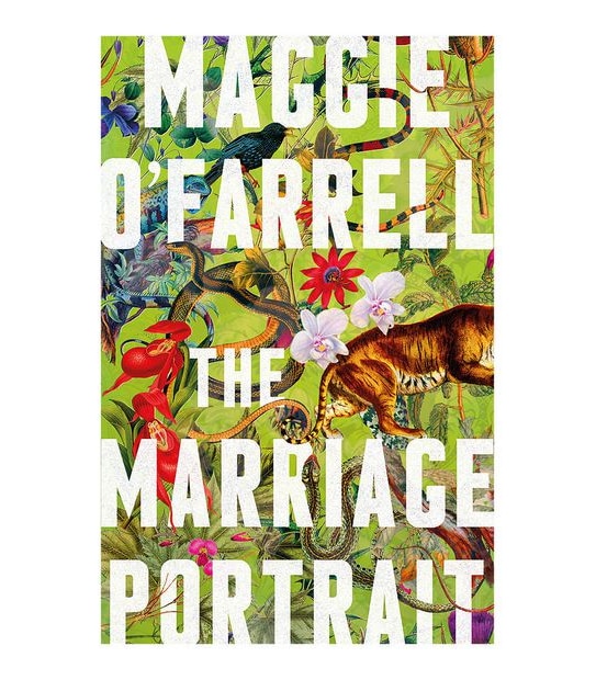 The Marriage Portrait - Maggie O'Farrell