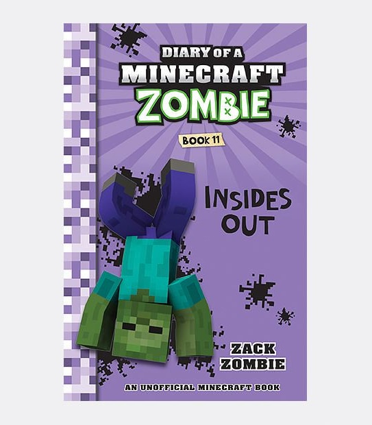 Diary of a Minecraft Zombie Book #11: Insides Out - Zack Zombie