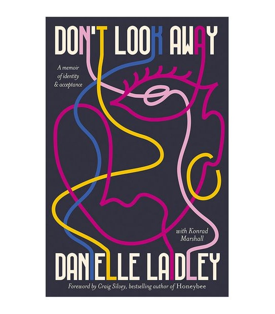 Dont Look Away - Danielle Laidley/Konrad Marshall