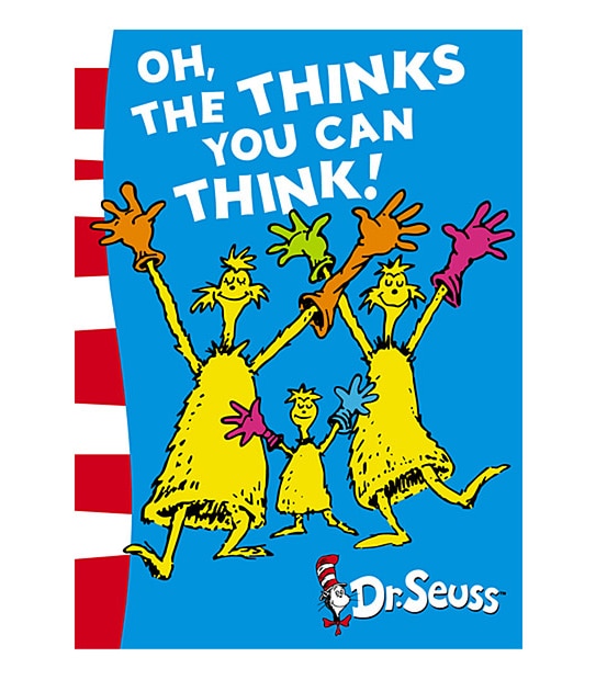 Dr Seuss - Oh, The Thinks You Can Think