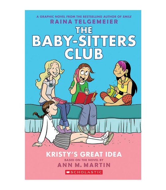 Kristy's Great Idea: A Graphic Novel (The Baby-Sitters Club #1) - Ann M. Martin