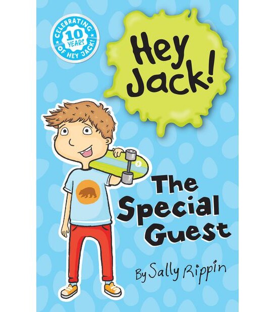 Hey Jack: Special Guest (Book 22) - Sally Rippin