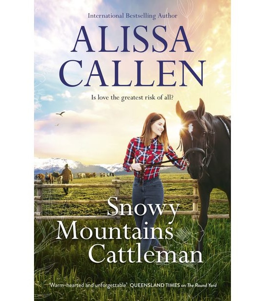 Snowy Mountains Cattleman - Alissa Callen