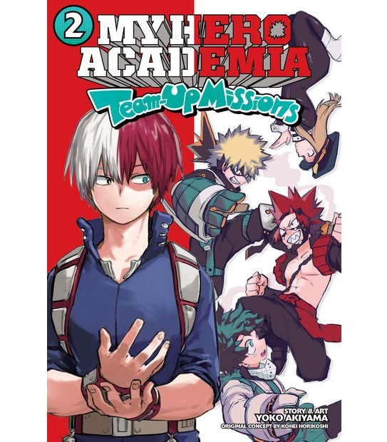 My Hero Academia: Team-Up Missions, Vol. 2                   - Kohei Horikoshi                                  