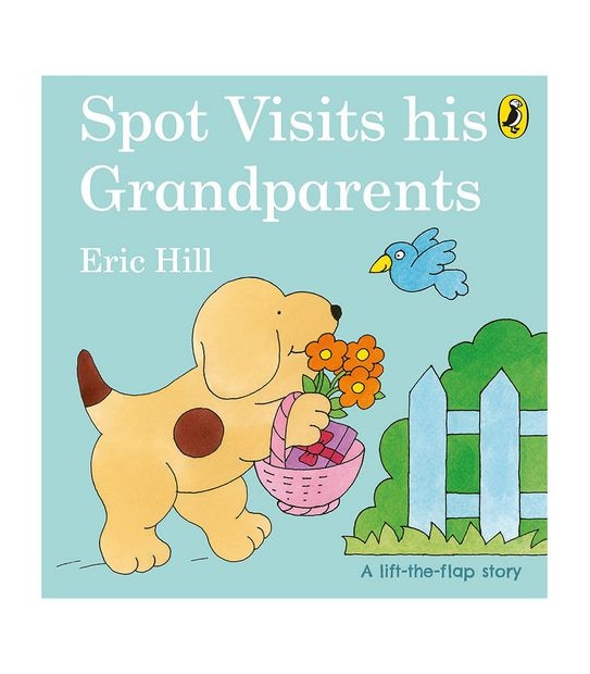 Spot Visits His Grandparents - Eric Hill