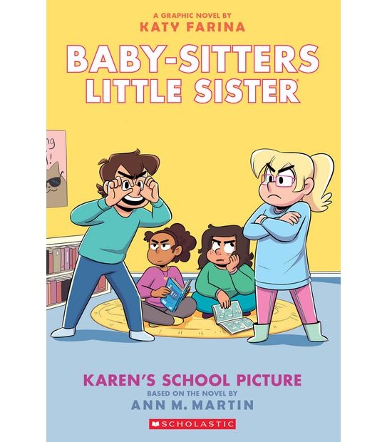 Baby-Sitters Little Sister #5: Karen's School Picture: A Graphic Novel - Ann M Martin
