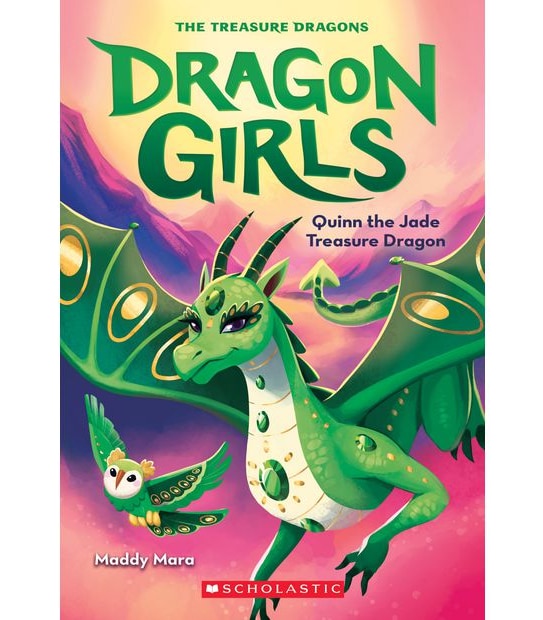 Dragon Girls #6: Quinn The Jade Treasure Dragon - Maddy Mara