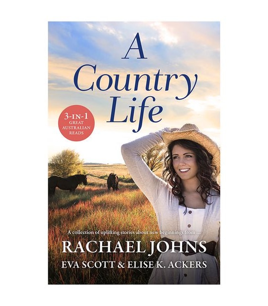 Country Life/Road To Hope/Red Dust Dancer/Winter Beginni - Rachel Johns/Eva Scott/Elise K. Ackers