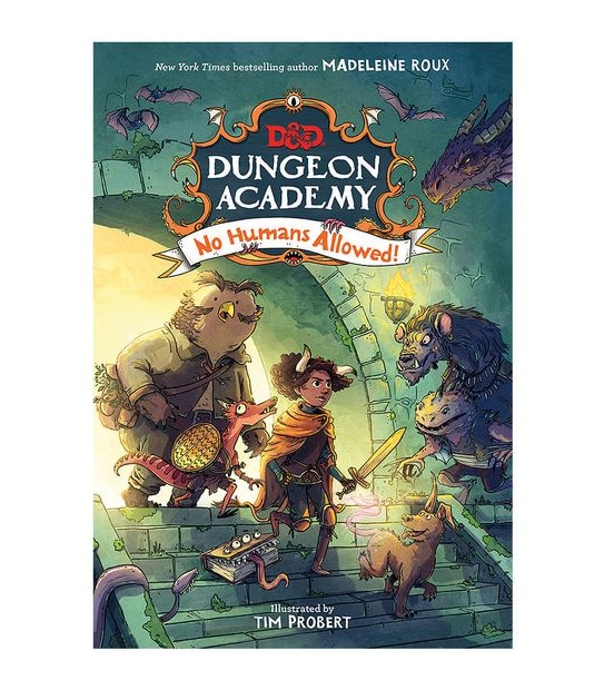 D&D Dungeon Academy No Humans Allowed - Madeline Roux/Tim Probert