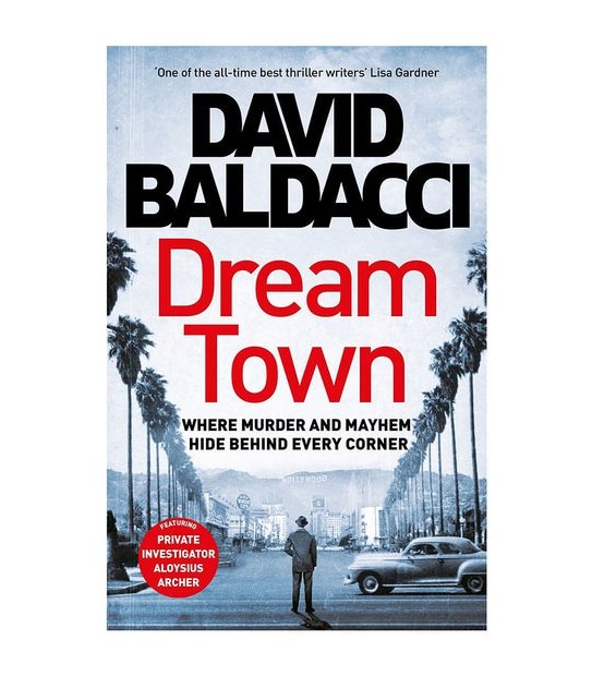 Dream Town: Aloysius Archer Book 3 - David Baldacci