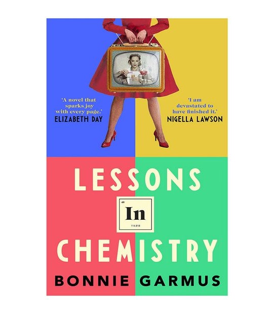 Lessons In Chemistry - Bonnie Garmus