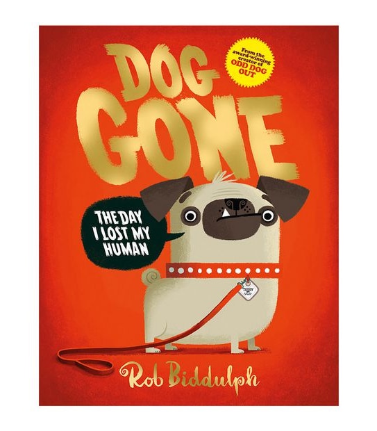 Dog Gone - Rob Biddulph
