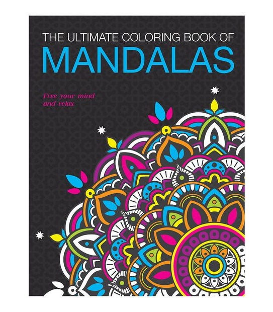 The Ultimate Colouring Book Of Mandalas