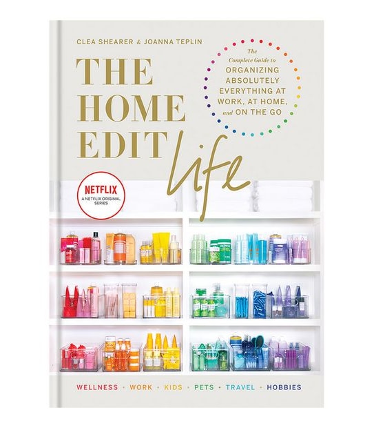 Home Edit Life - Clea Shearer & Joanna Teplin