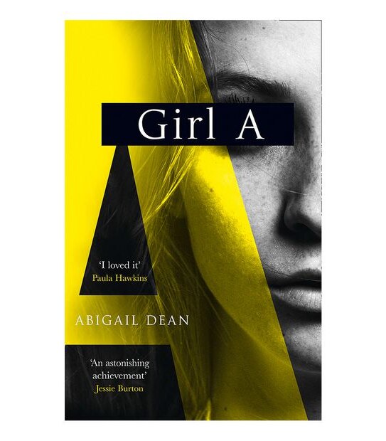 Girl A - Abigail Dean