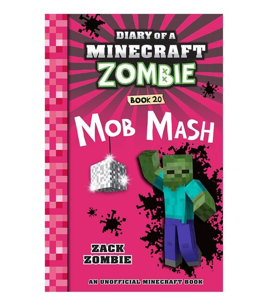Diary of a Minecraft Zombie Book #20: Mob Mash - Zack Zombie