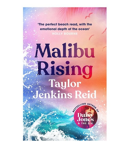 Malibu Rising - Taylor Jenkins Reid