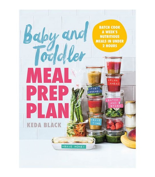 Baby + Toddler Meal Prep Plan - Keda Black 