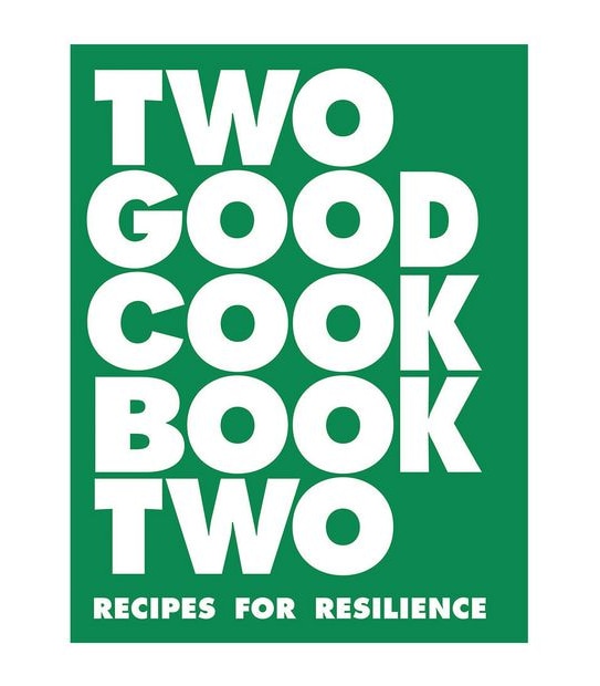 Two Good Cookbook Two - Two Good Co.                                                