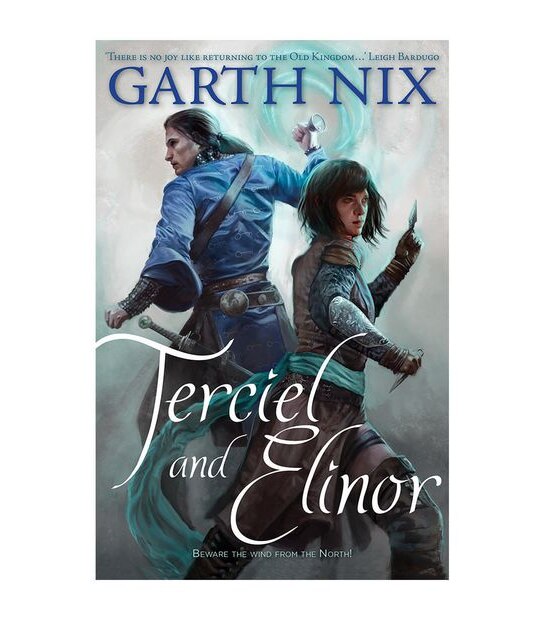 Terciel And Elinor - Garth Nix